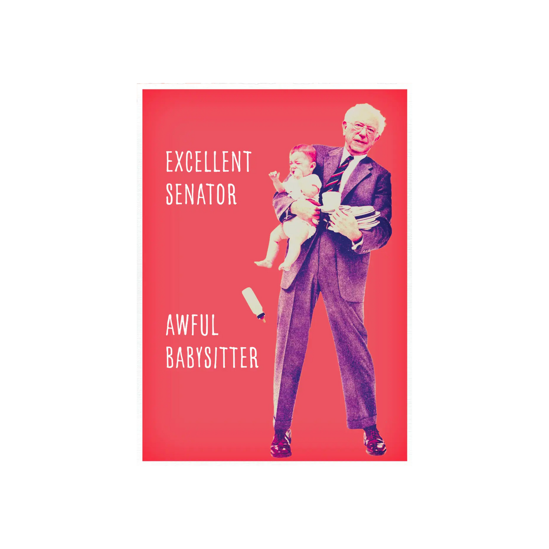 Bernie Sanders the Babysitter Greeting Card