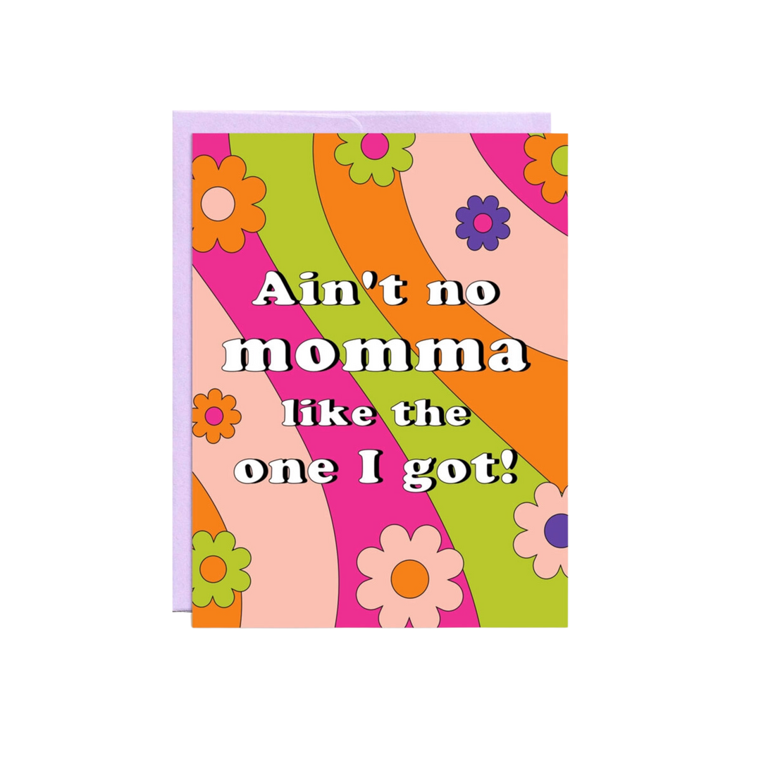 Ain't No Mama | Mother's Day Card
