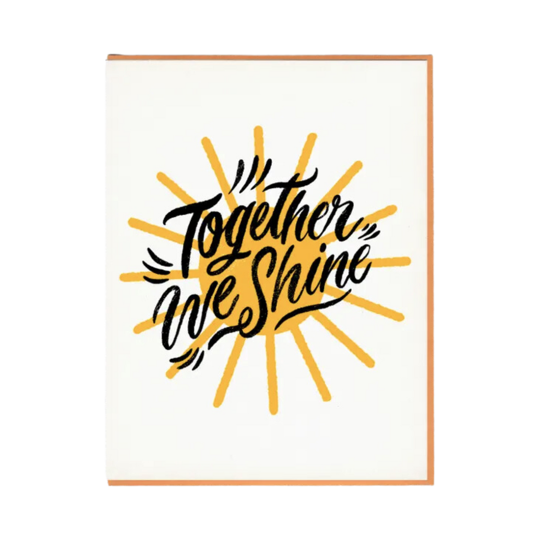 Together We Shine Letterpress Card