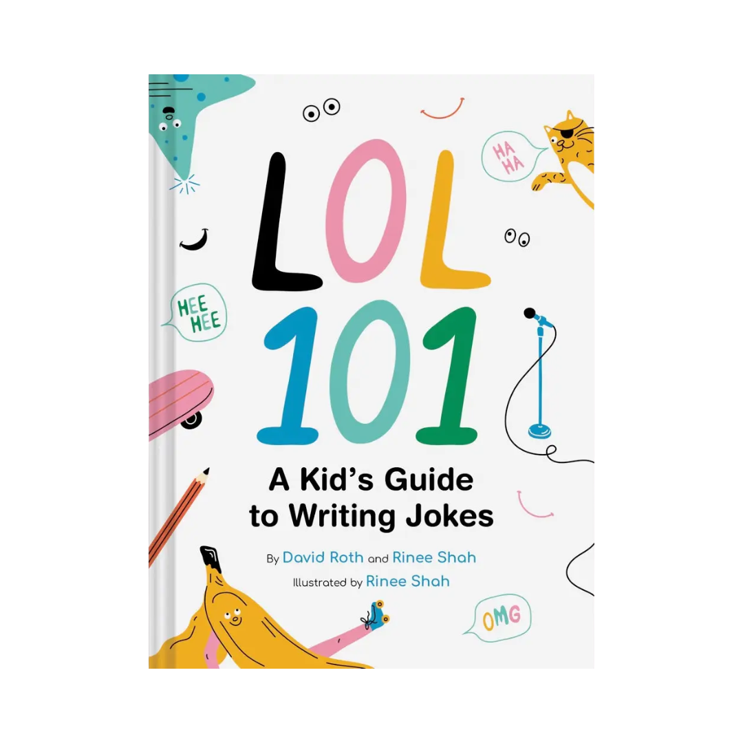 Lol 101: A Kid's Guide To Writing Jokes