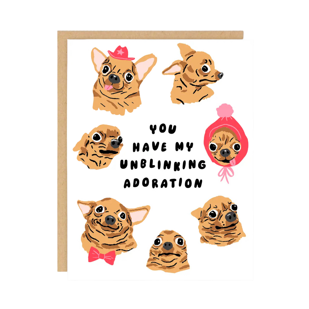 Unblinking Dog Chihuahua Love Friendship Card