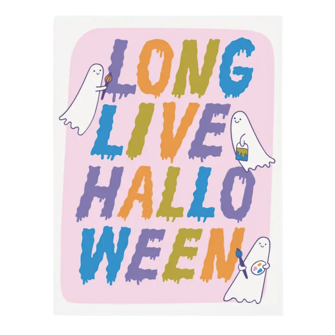 Long Live Halloween Card