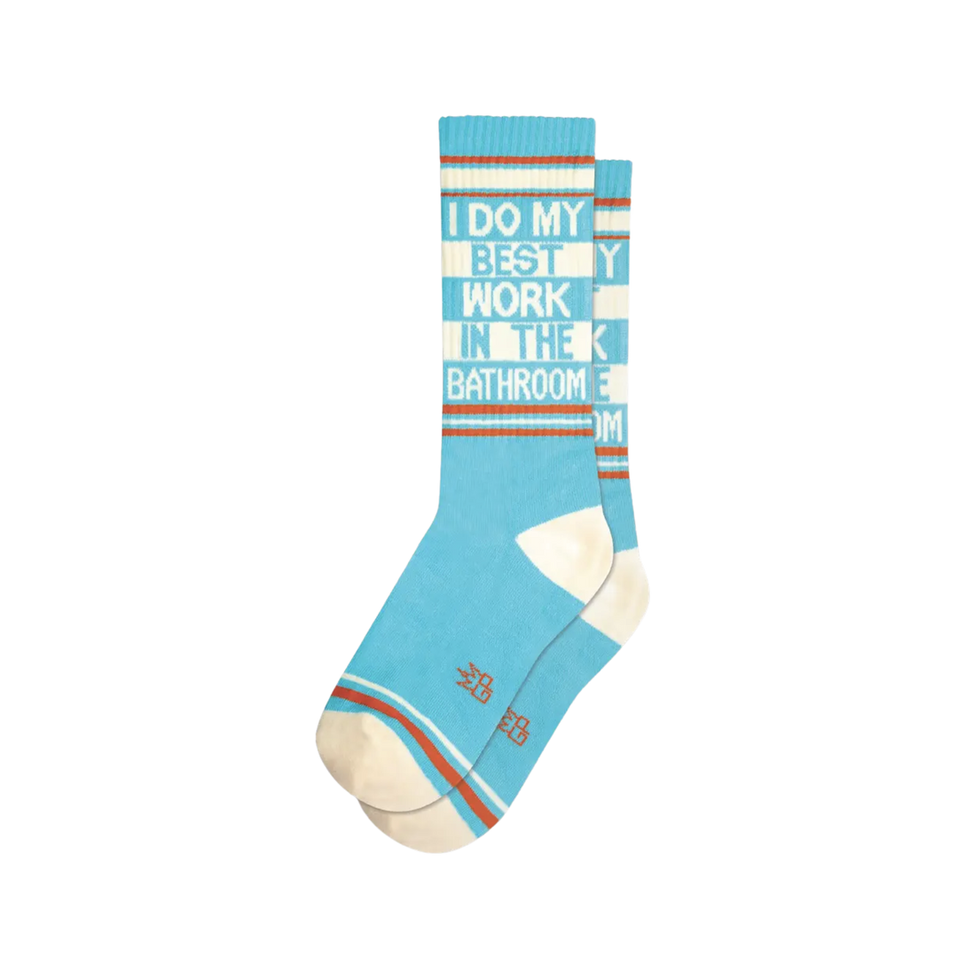 I Do My Best Work In The Bathroom Gym Crew Socks