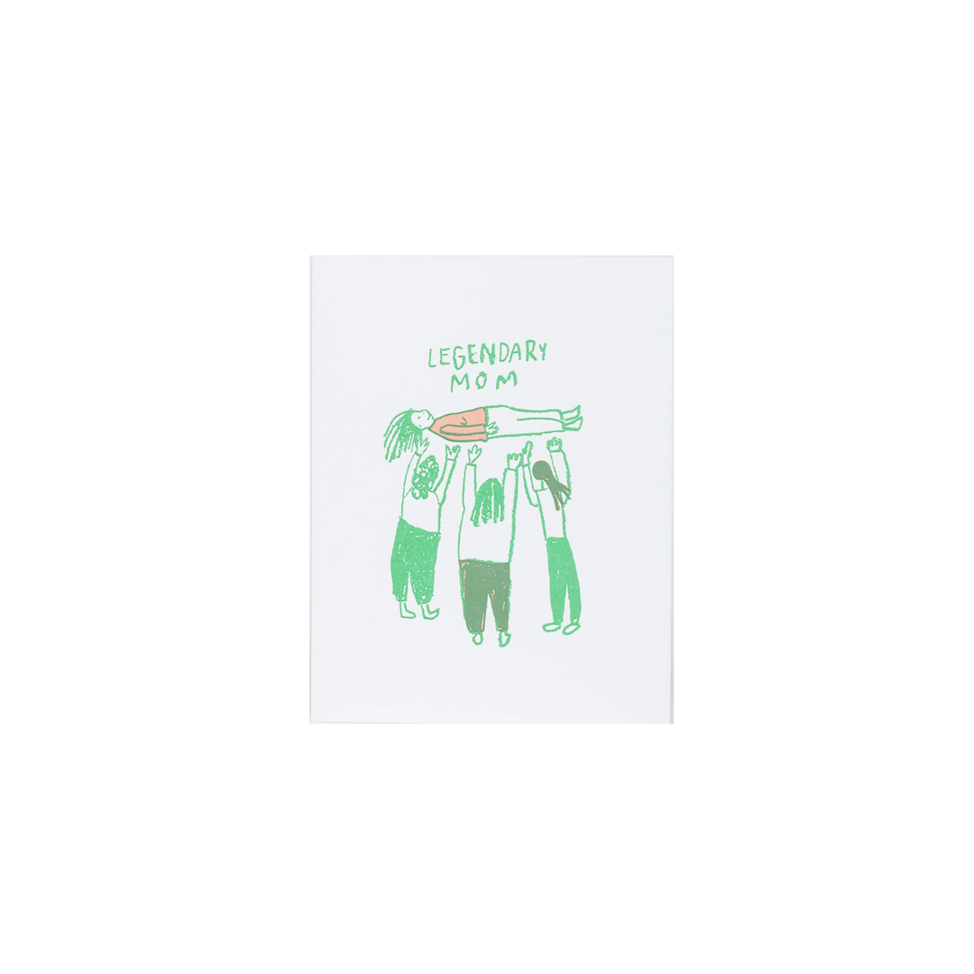 Legendary Mom Greeting Card