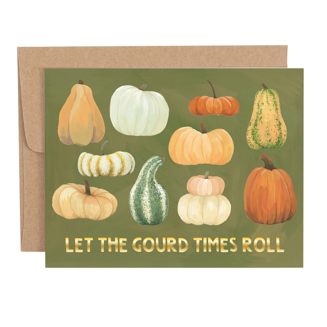 Let The Gourd Times Roll Pumpkins Greeting Card