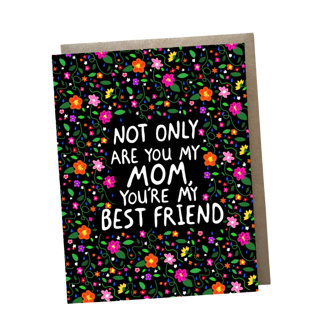 Mom Best Friend Mother's Day Card
