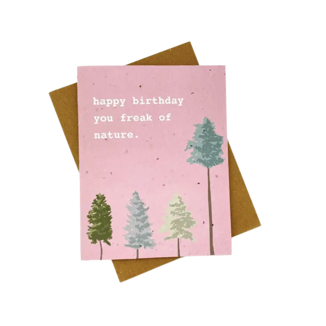 Freak of Nature Birthday Plantable Card