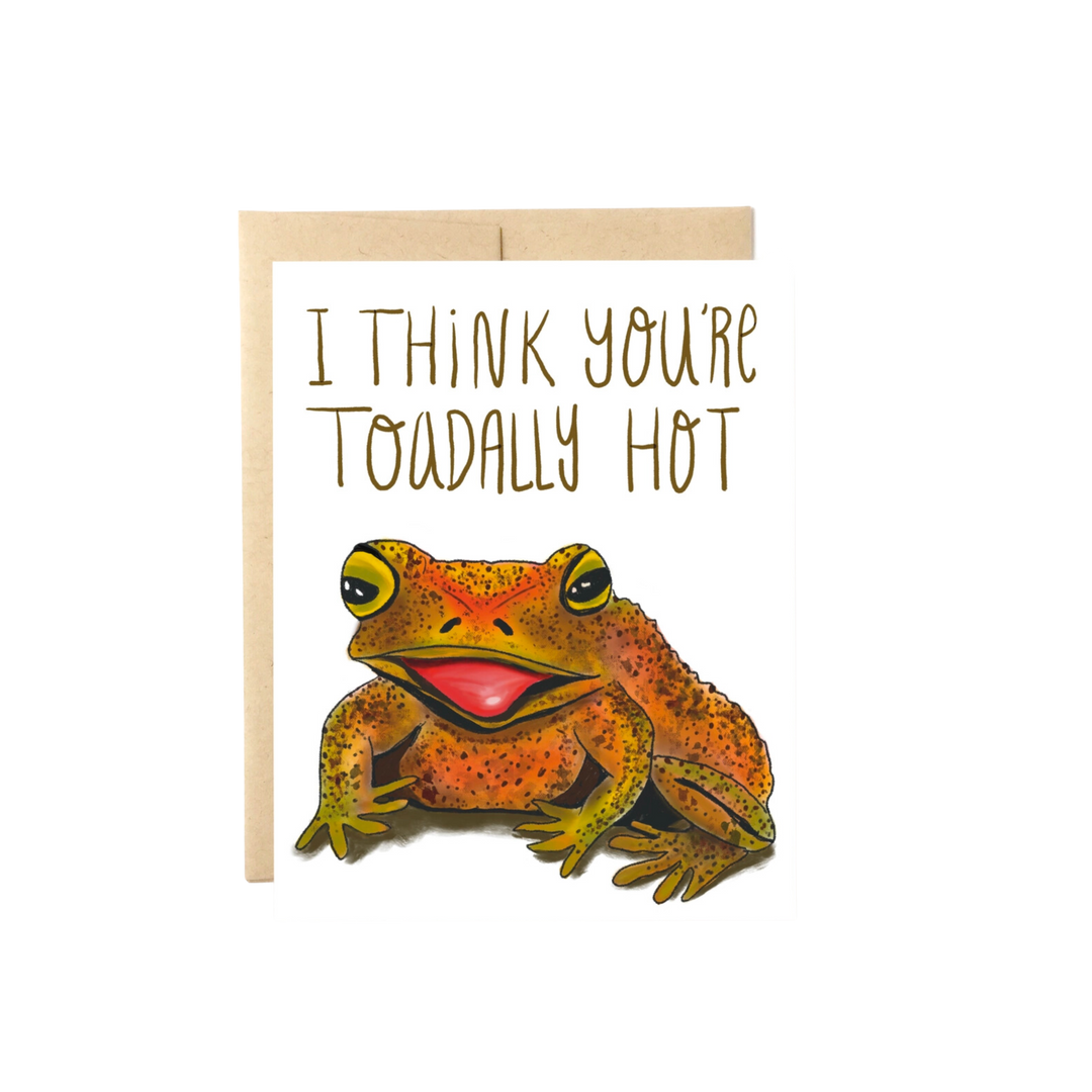 You're Toadally Hot Love Card