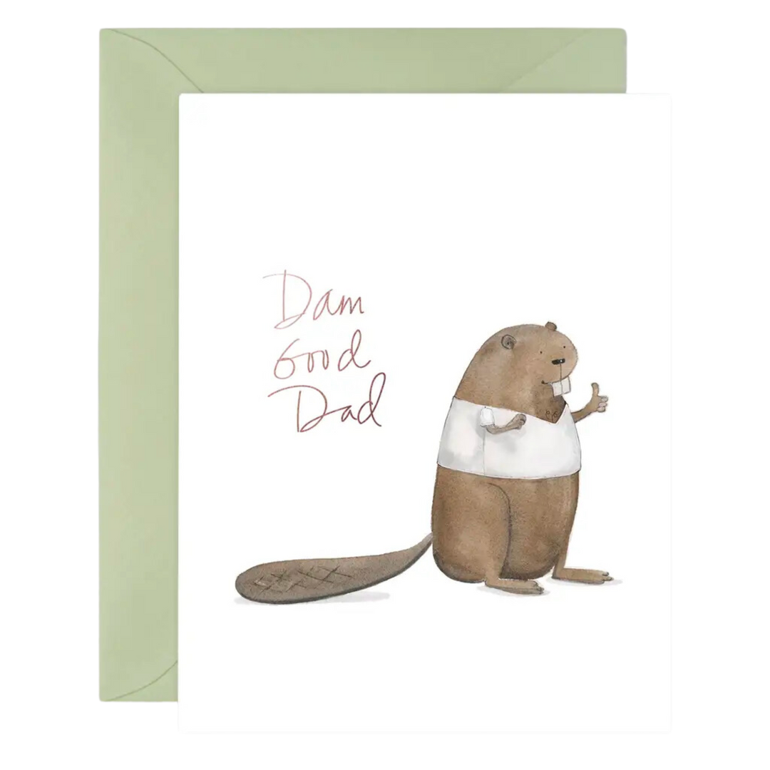 Dam Good Dad | Father's Day Beaver Greeting Card