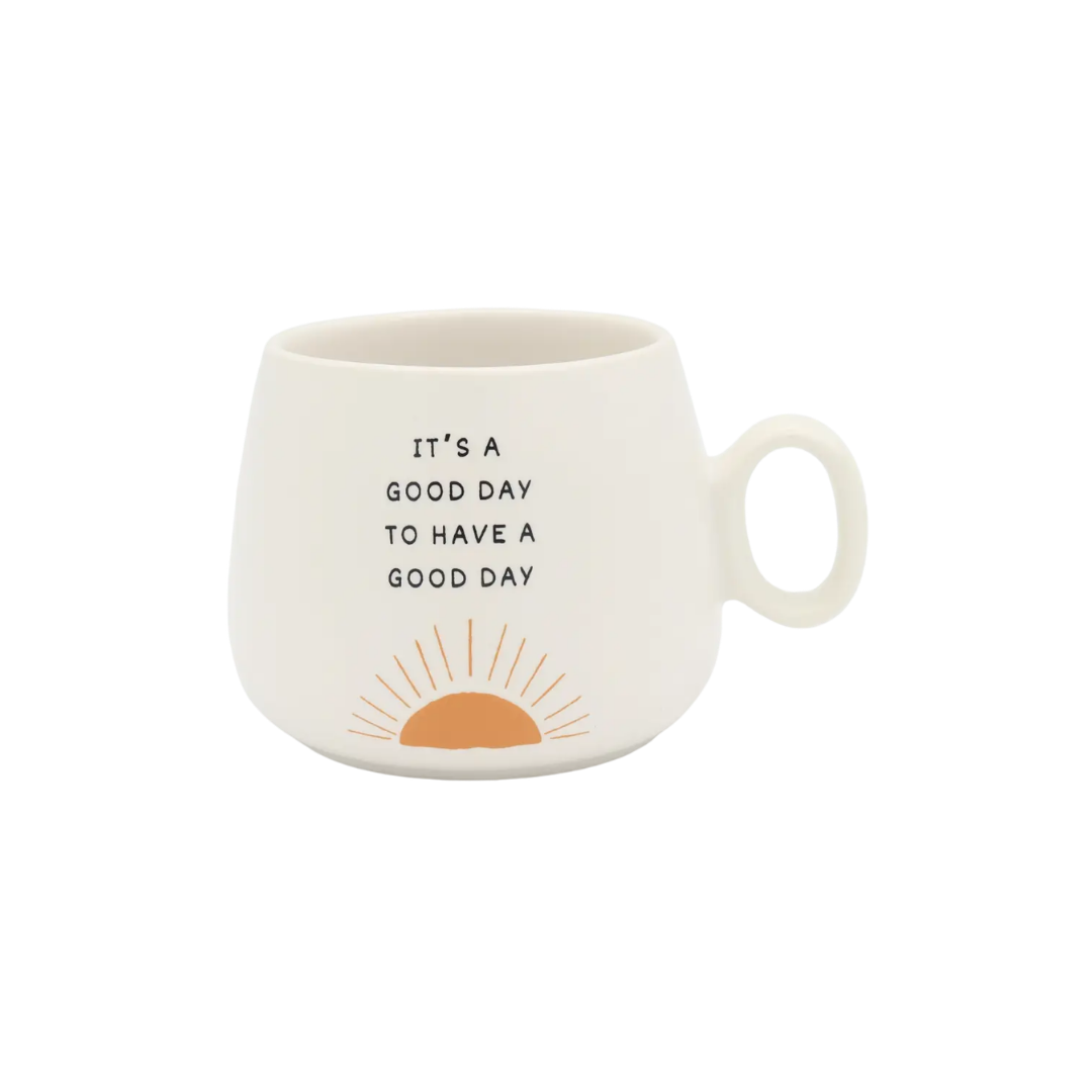 Cappuccino Mug It's A Good Day To Have A Good Day