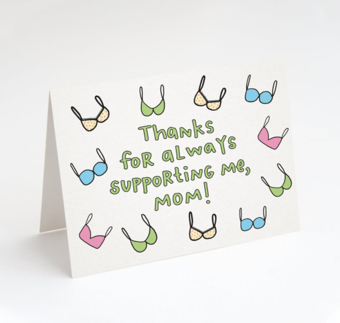 Thanks For Always Supporting Me Mom Card