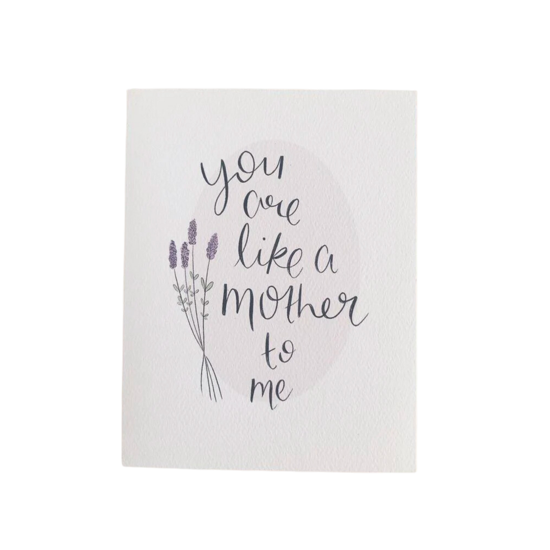 You Are Like A Mother To Me Greeting Card