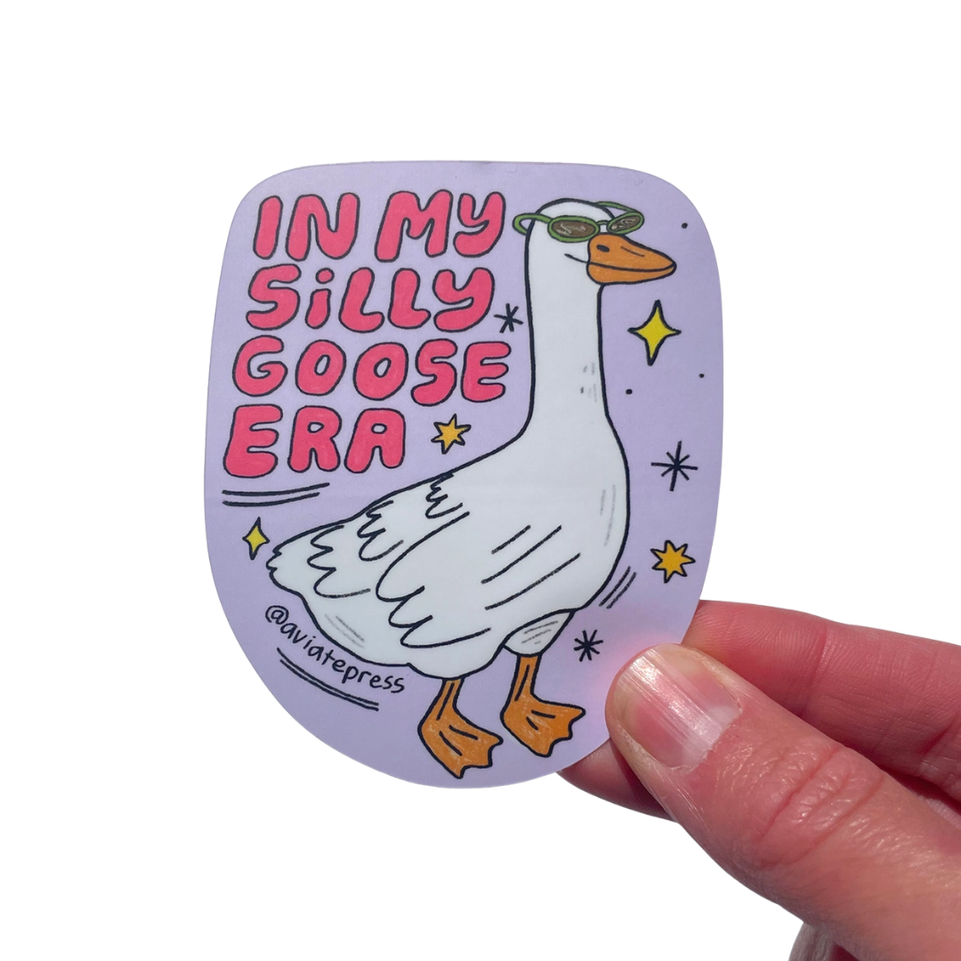 In My Silly Goose Era Sticker