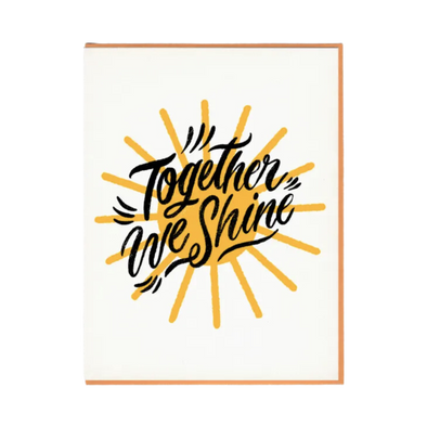 Together We Shine Letterpress Card