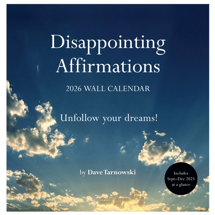 Disappointing Affirmations 2026 Wall Calendar