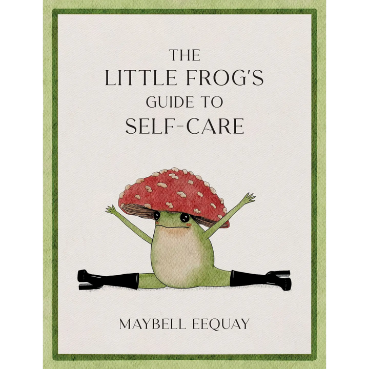 Little Frogs Guide to Self Care