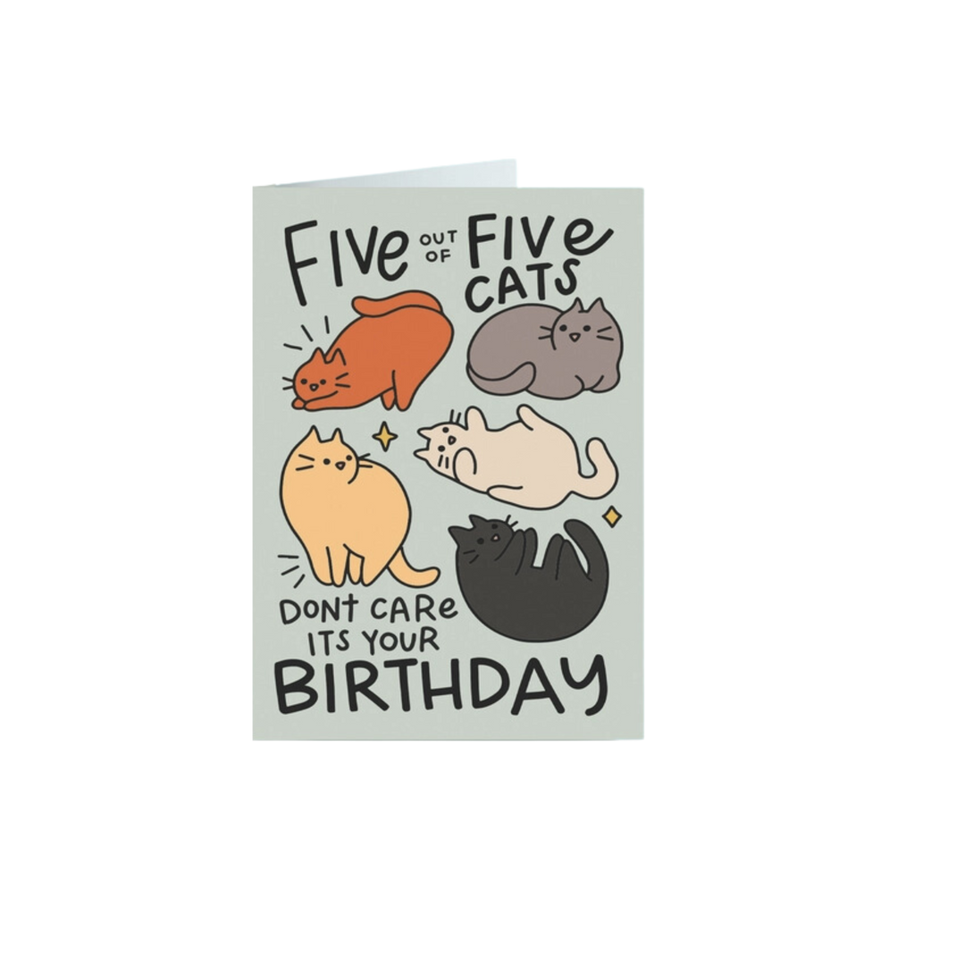 5 Out of 5 Cats Birthday Card