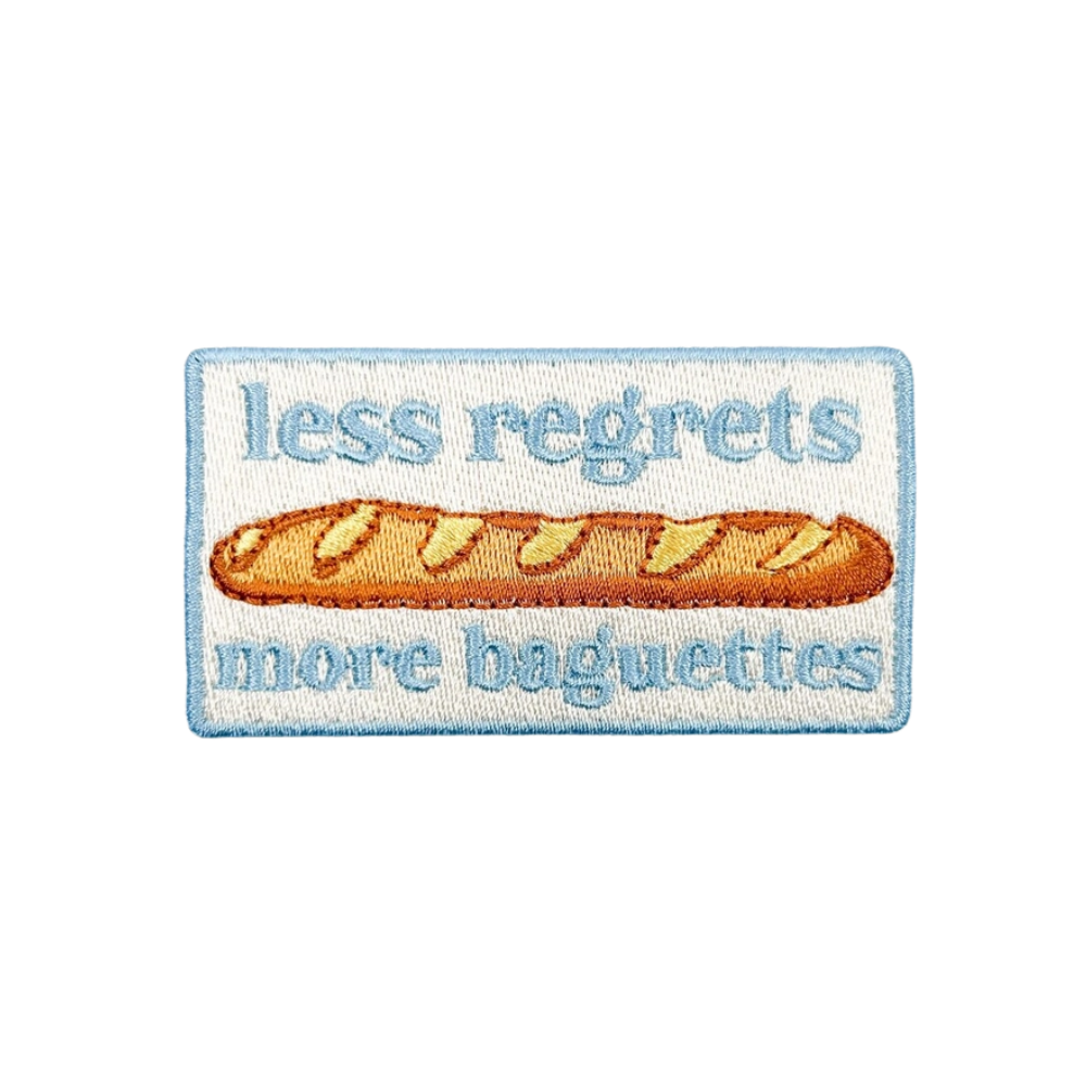 Less Regrets More Baguettes Embroidered Iron-On Patch