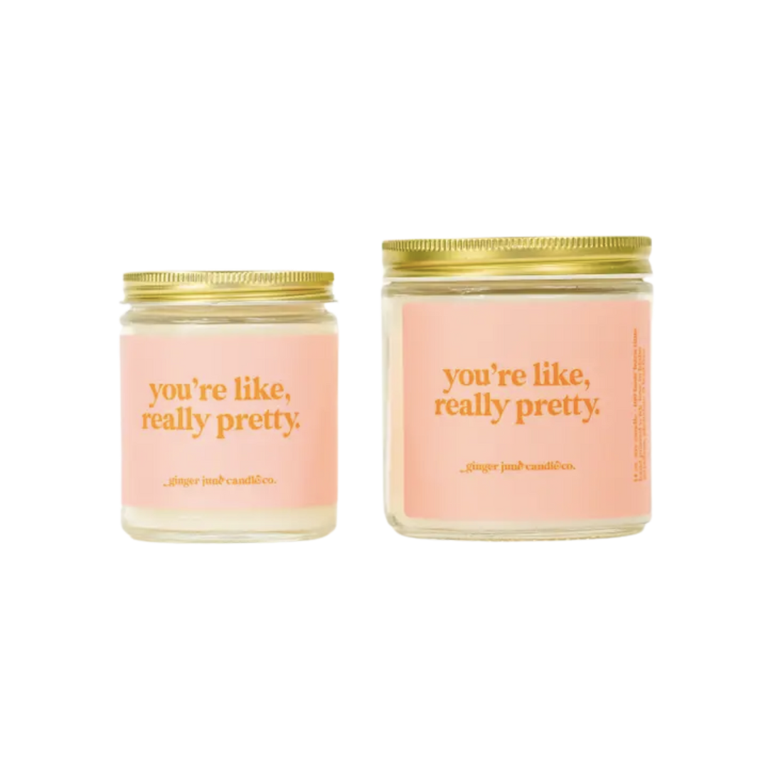 You're Like, Really Pretty Soy Candle
