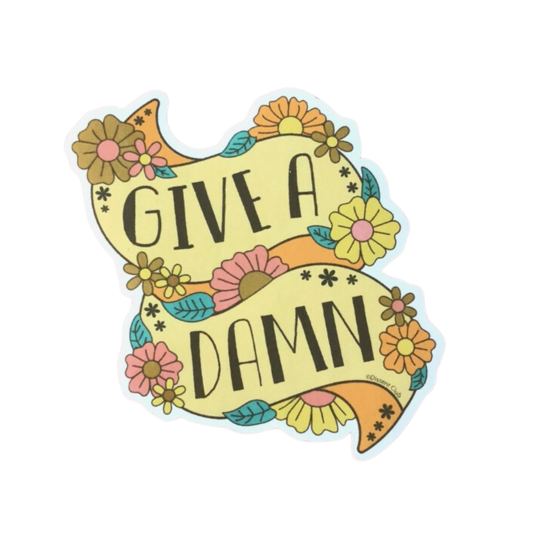 Give a Damn Sticker