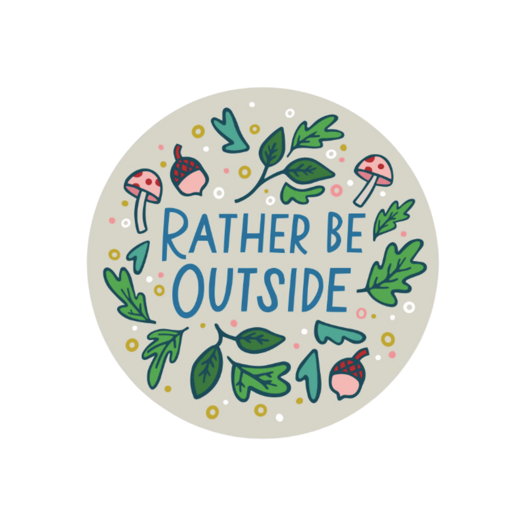 Rather Be Outside Sticker
