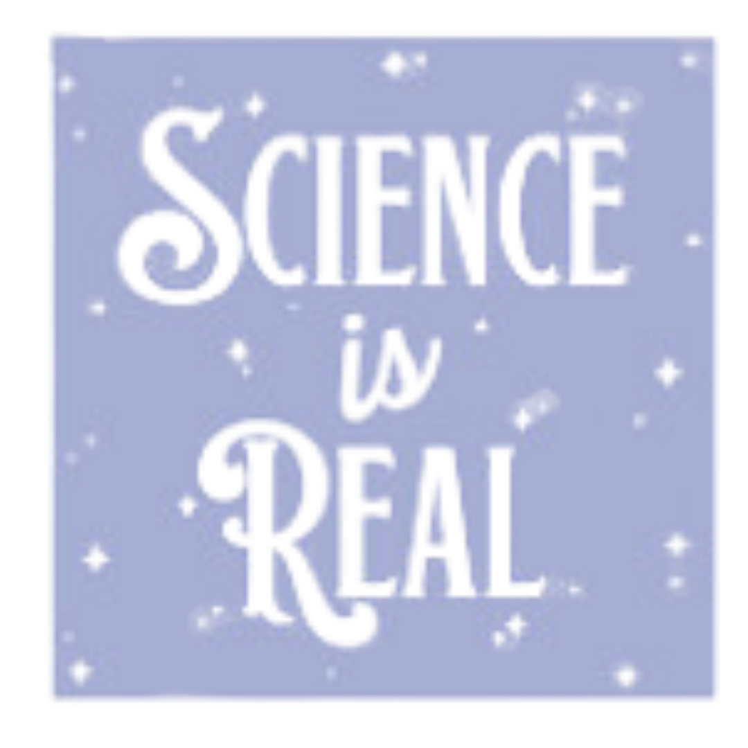Science is Real Sticker