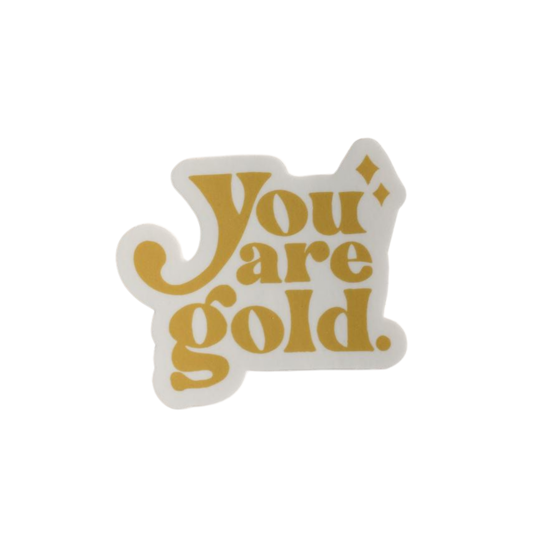 You Are Gold Vinyl Sticker