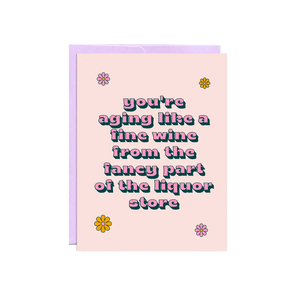 Aging Like Fine Wine | Birthday Card