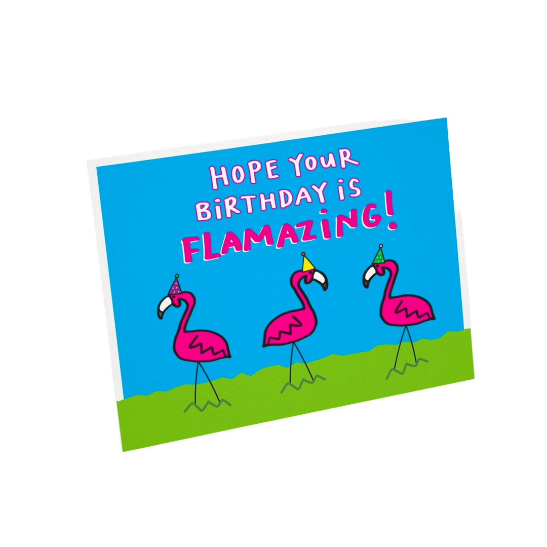 Hope Your Birthday Is Flamazing! Birthday Card.