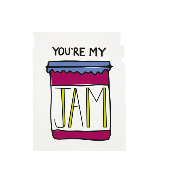 You're my Jam Greeting Card
