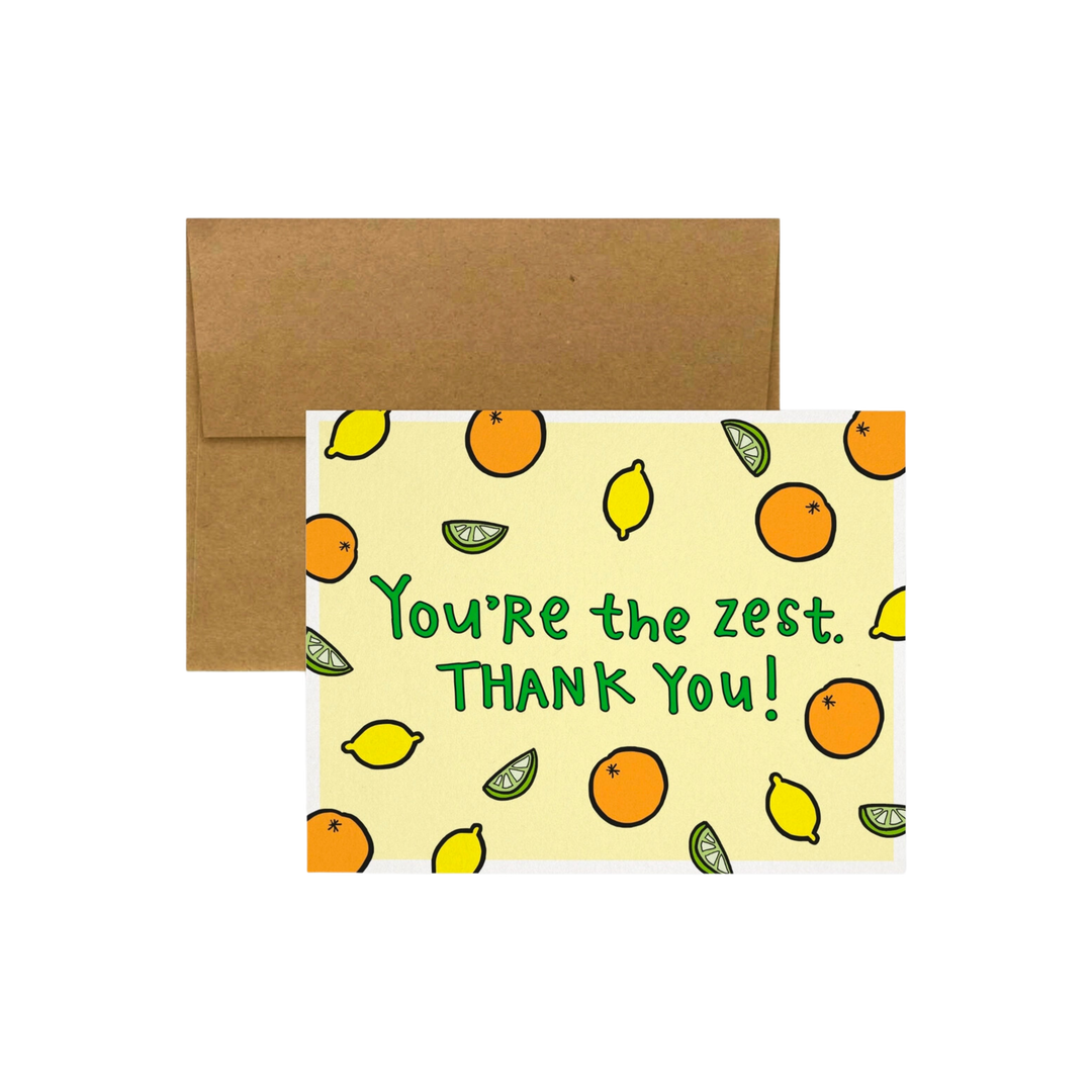 You're The Zest Thank You Card