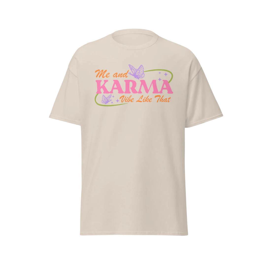 Me & Karma Vibe Like That Tee