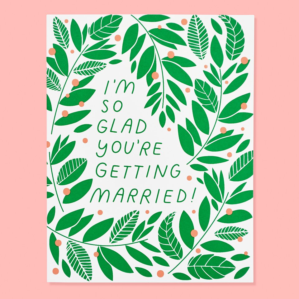 So Glad You're Getting Married! -Greeting Card