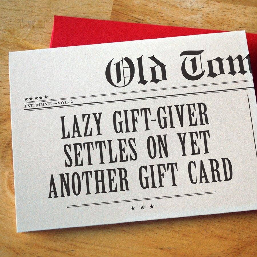 Lazy Gift Giver Card