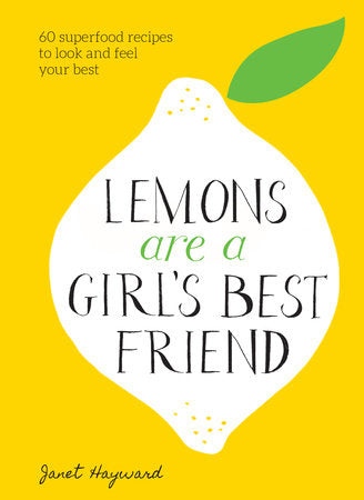 Lemons are a Girl's Best Friend