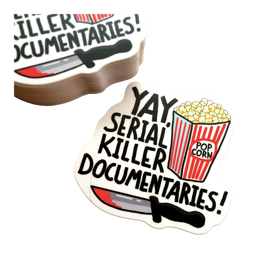 Serial Killer Documentaries Sticker