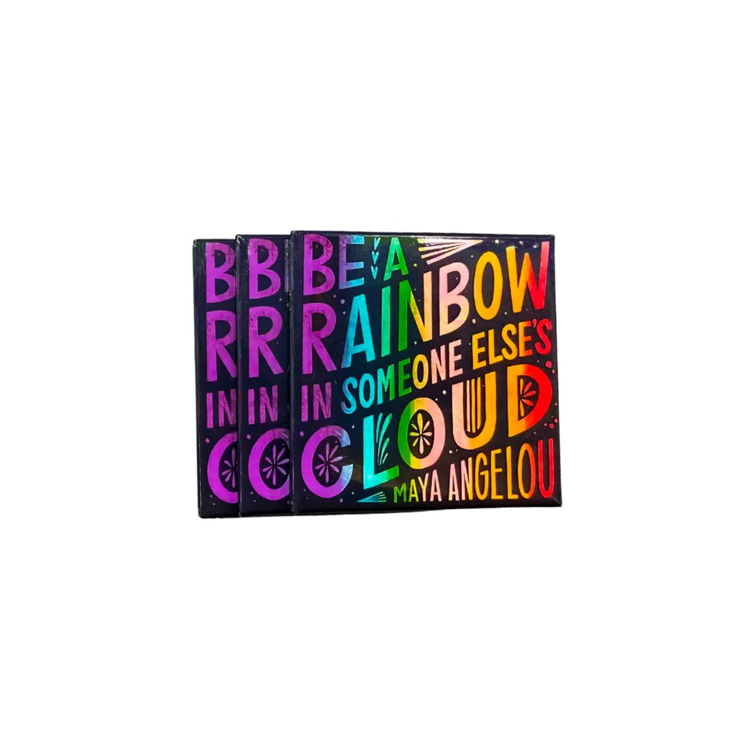 Be a Rainbow Magnet