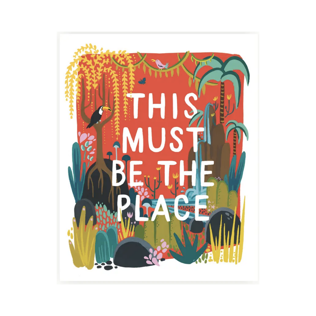 This Must Be the Place Art Print