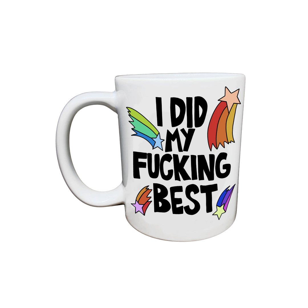 I Did My Fucking Best Mug