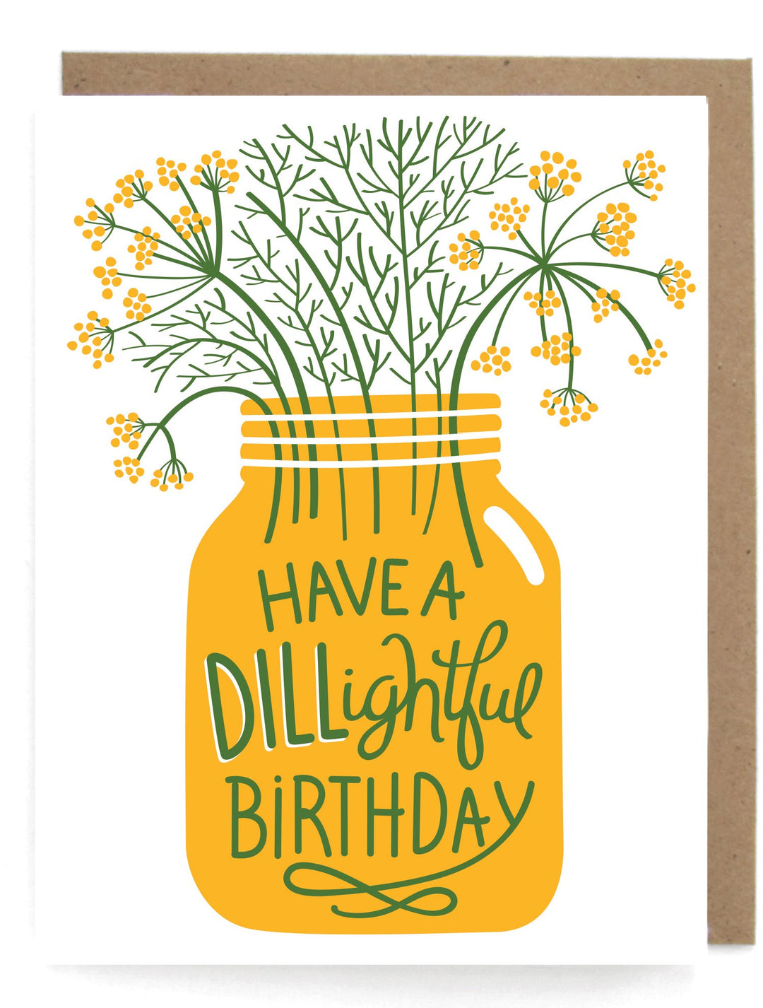 DILL-lightful Birthday Card