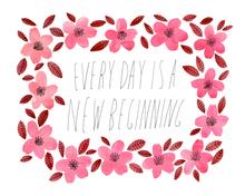 Every Day is a New Beginning Art Print