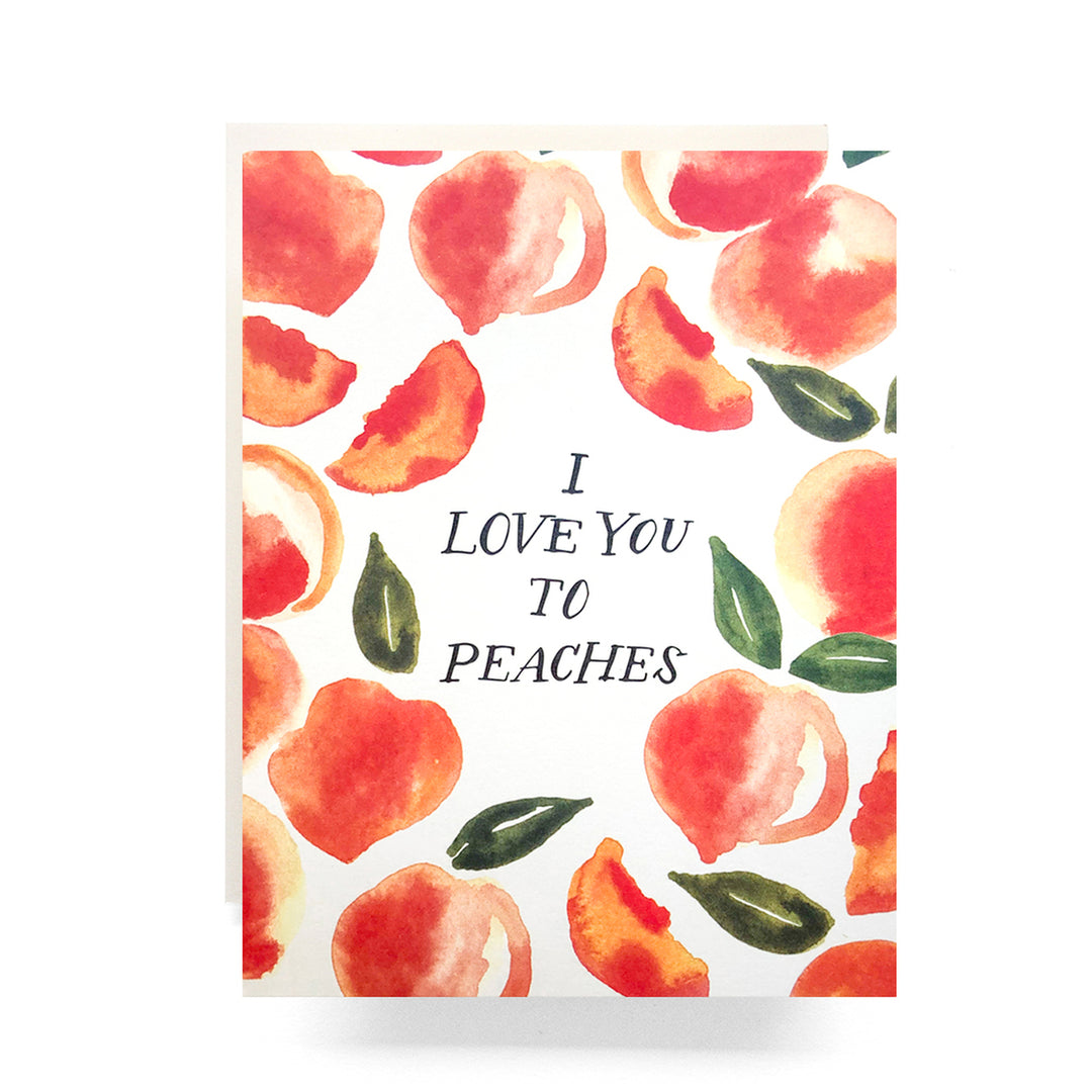 Love You To Peaches Greeting Card