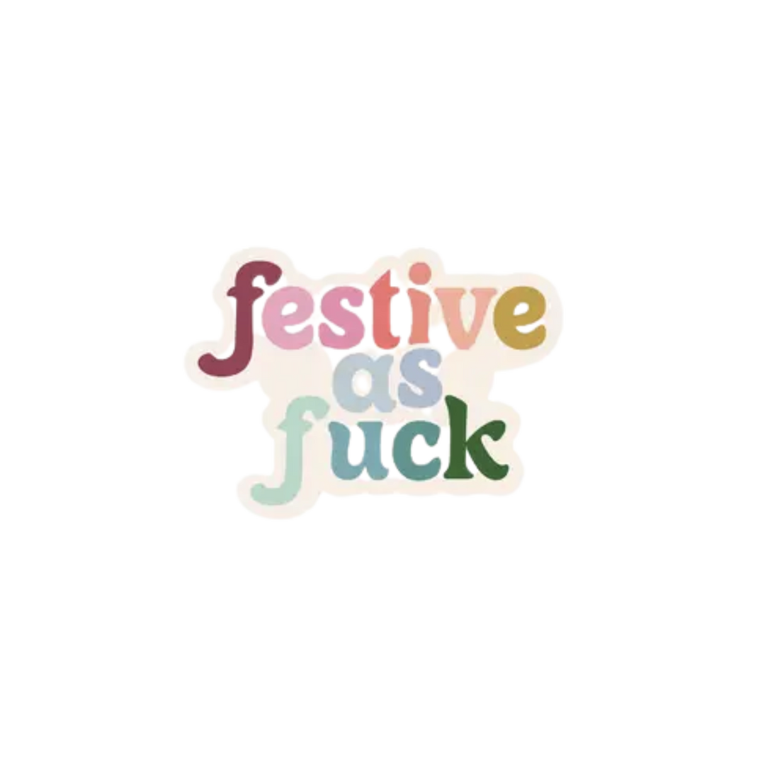 Festive as Fuck Sticker