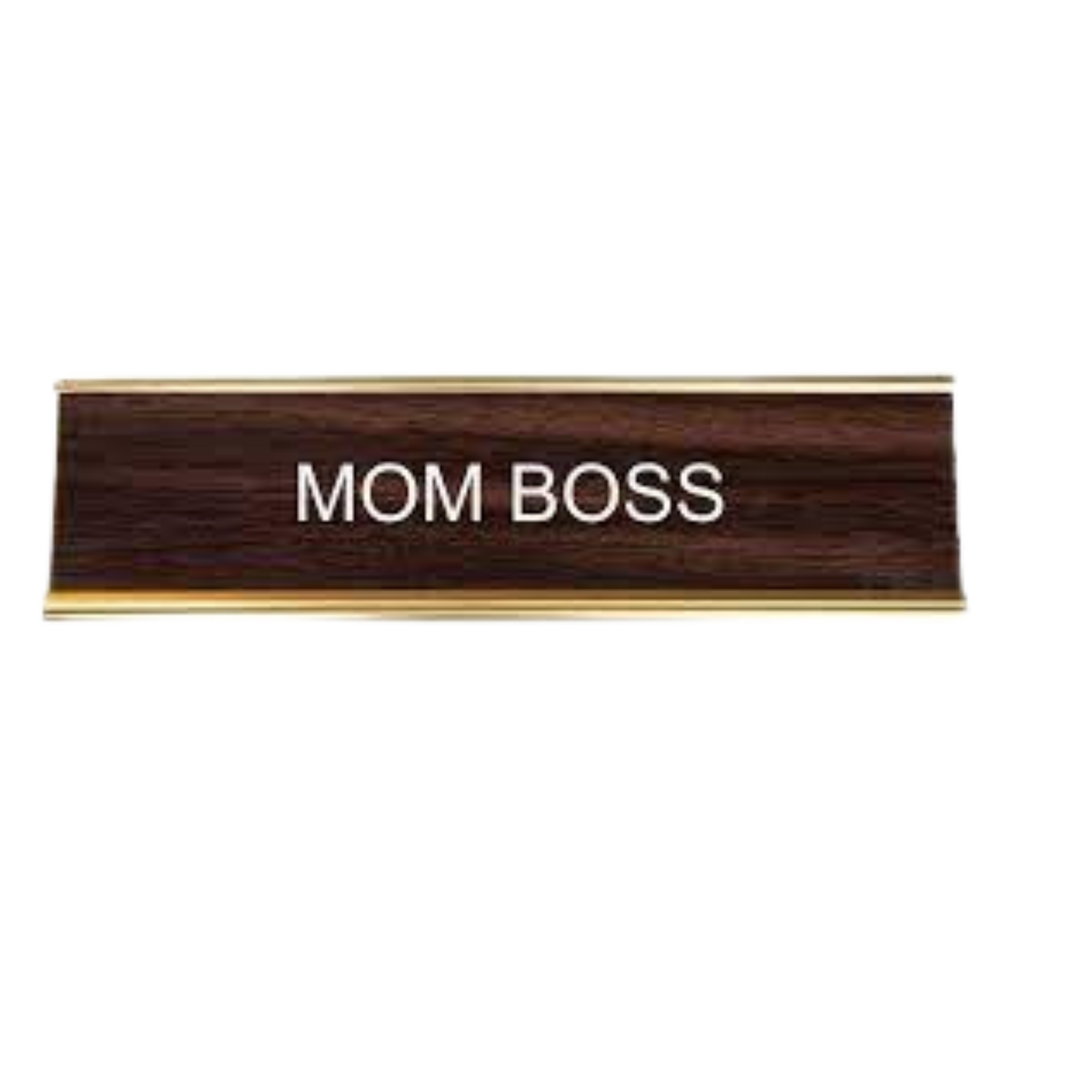 Mom Boss Nameplate