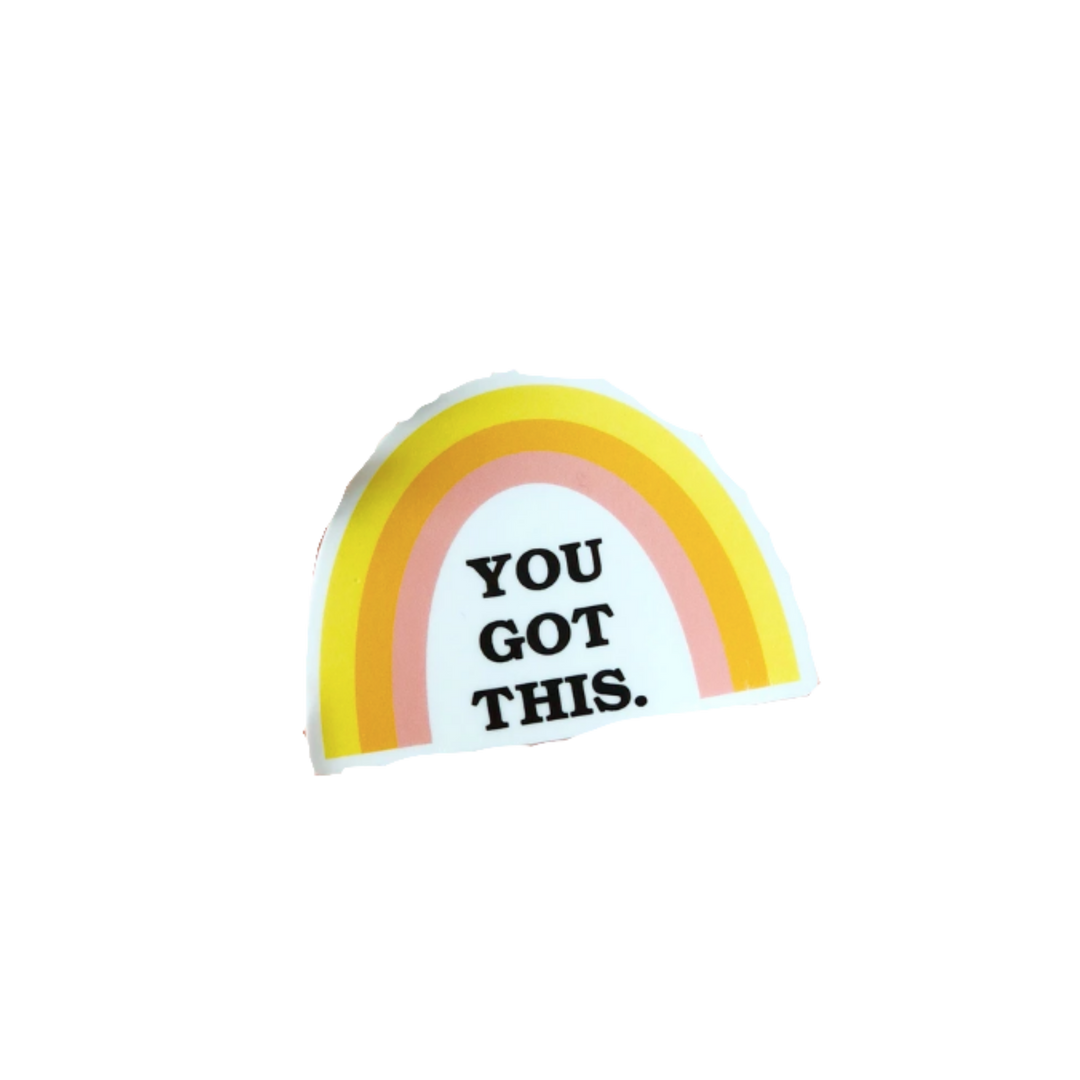 You Got This Sticker