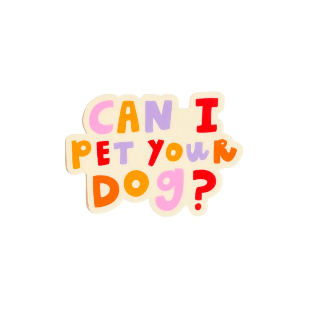 Can I Pet Your Dog? Sticker