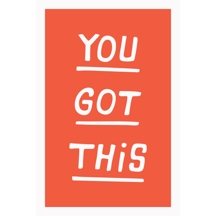 You Got This- Greeting Card