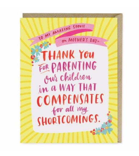 Parenting Shortcomings Mother's Day /Father's Day Card