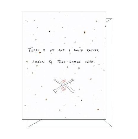 True Crime Plantable Greeting Card