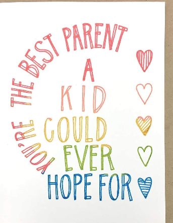 Best Parent A Kid Could Hope For Card